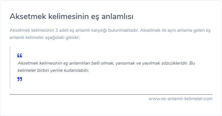 Aksetmek kelimesinin eş anlamlısı ne?