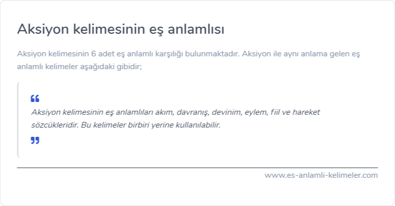Aksiyon eş anlamlısı