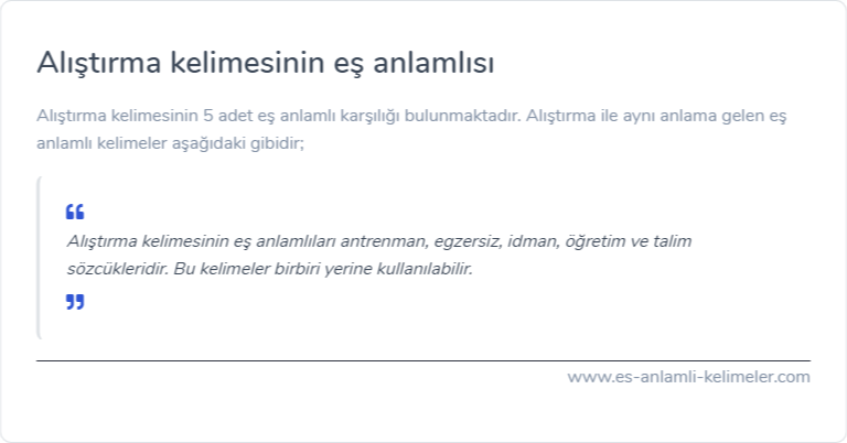 Alıştırma eş anlamlısı ne?