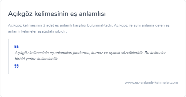 Açıkgöz eş anlamlısı nedir?