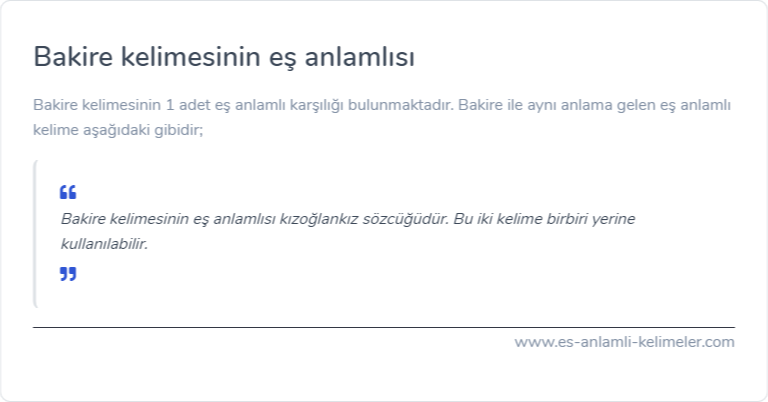 Bakire kelimesinin eş anlamlısı nedir?