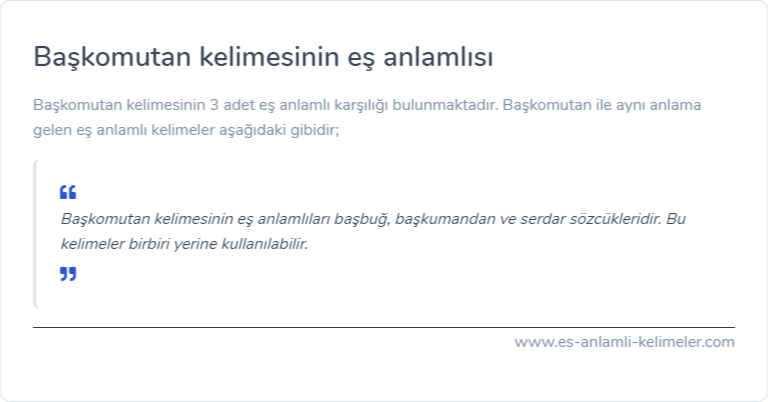 Başkomutan eş anlamlısı ne?