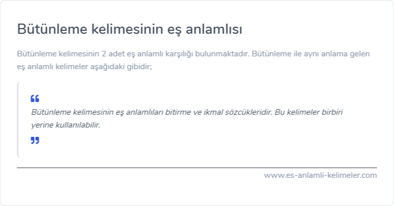 Bütünleme eş anlamlısı ne?