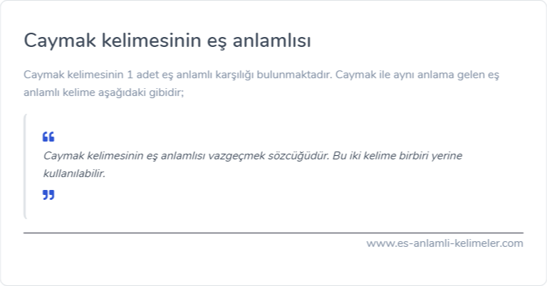 Caymak kelimesinin eş anlamlısı nedir?