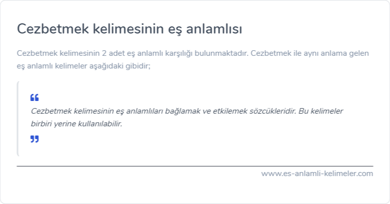 Cezbetmek kelimesinin eş anlamlısı ne?