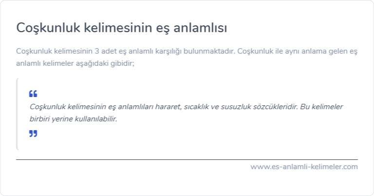 Coşkunluk eş anlamlısı nedir?