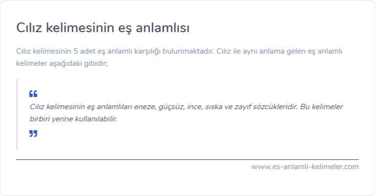 Cılız eş anlamlısı ne?