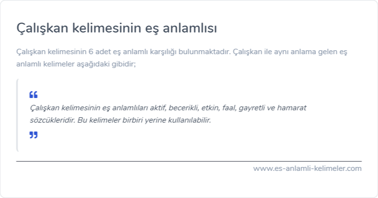 Çalışkan kelimesinin eş anlamlısı nedir?