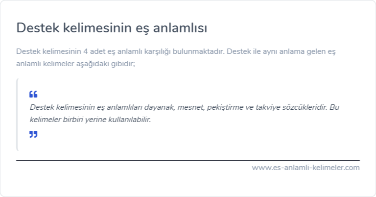 Destek eş anlamlısı nedir?