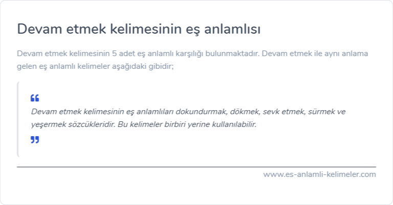 Devam etmek eş anlamlısı nedir?