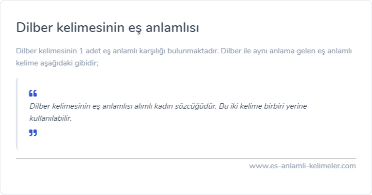 Dilber eş anlamlısı nedir?