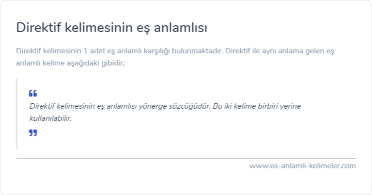 Direktif eş anlamlısı ne?