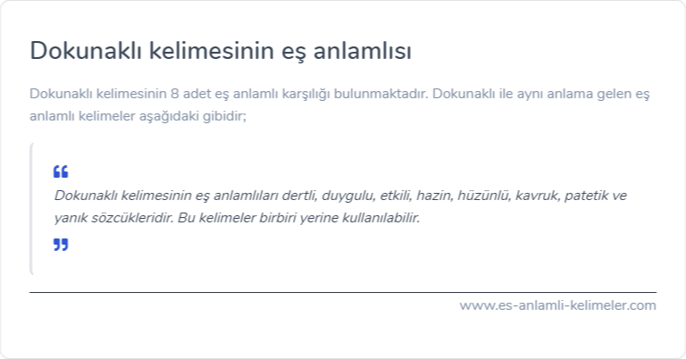 Dokunaklı eş anlamlısı ne?