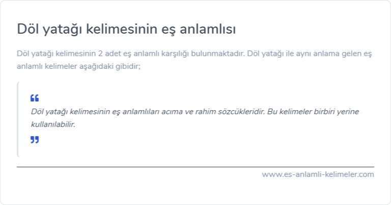 Döl yatağı kelimesinin eş anlamlısı ne?
