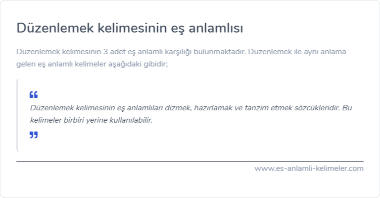 Düzenlemek eş anlamlısı nedir?