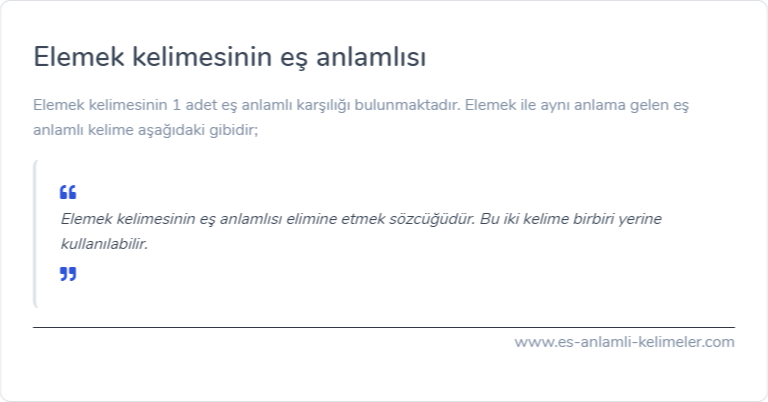 Elemek kelimesinin eş anlamlısı ne?