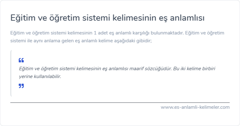 Eğitim ve öğretim sistemi kelimesinin eş anlamlısı ne?