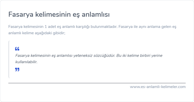Fasarya eş anlamlısı ne?