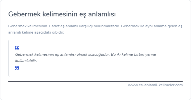 Gebermek kelimesinin eş anlamlısı ne?