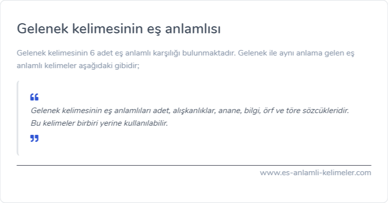 Gelenek eş anlamlısı nedir?