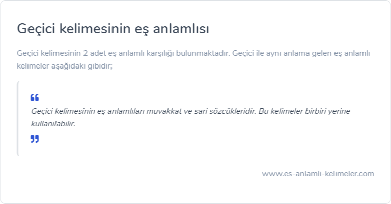 Geçici eş anlamlısı ne?