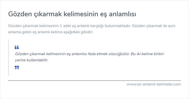 Gözden çıkarmak eş anlamlısı ne?
