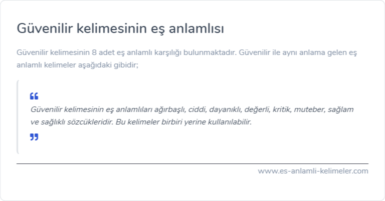 Güvenilir eş anlamlısı nedir?