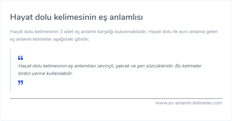 Hayat dolu eş anlamlısı ne?