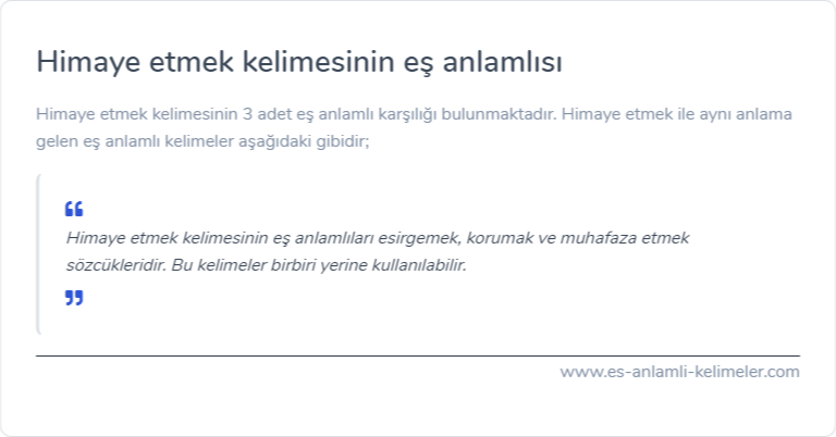 Himaye etmek eş anlamlısı