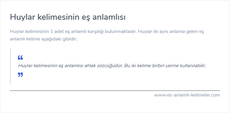 Huylar kelimesinin eş anlamlısı nedir?