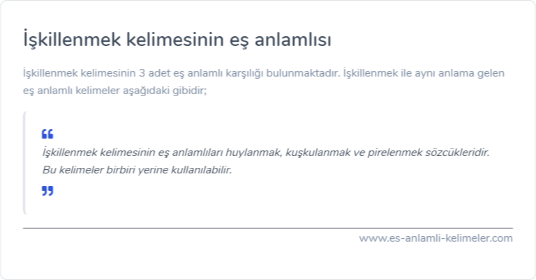 İşkillenmek eş anlamlısı nedir?