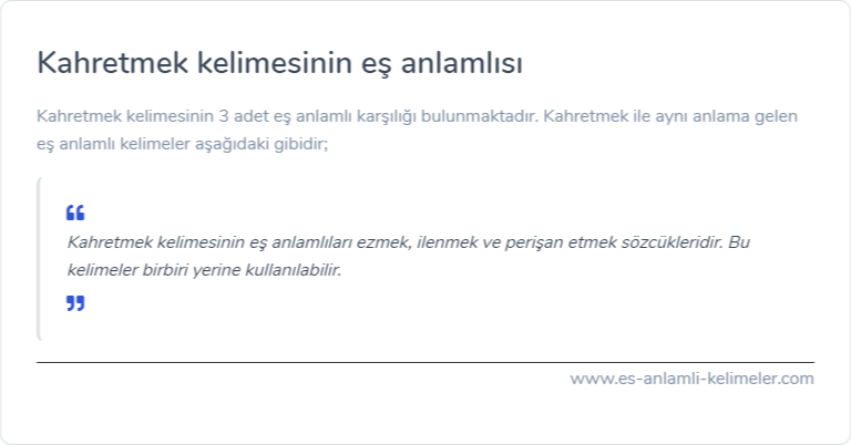 Kahretmek eş anlamlısı ne?