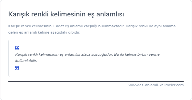 Karışık renkli eş anlamlısı