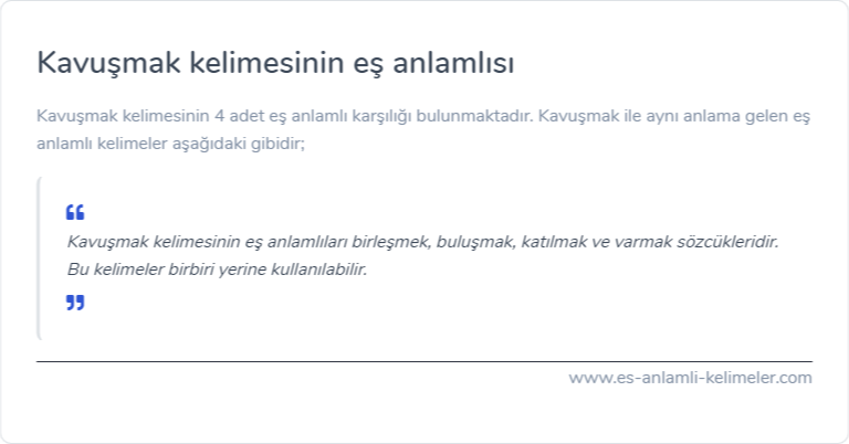 Kavuşmak kelimesinin eş anlamlısı ne?