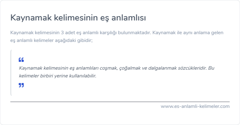 Kaynamak eş anlamlısı nedir?