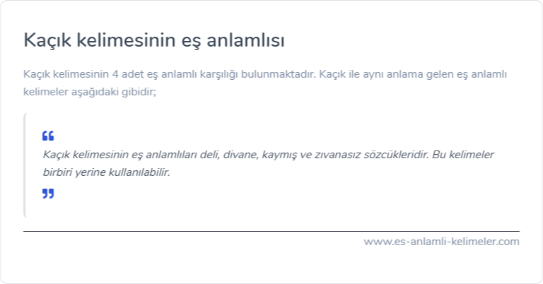 Kaçık kelimesinin eş anlamlısı ne?