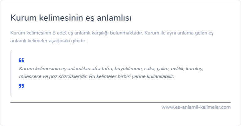 Kurum eş anlamlısı ne?