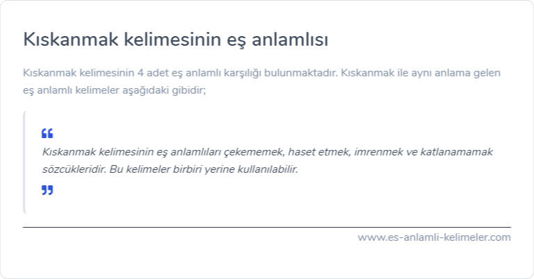 Kıskanmak eş anlamlısı nedir?