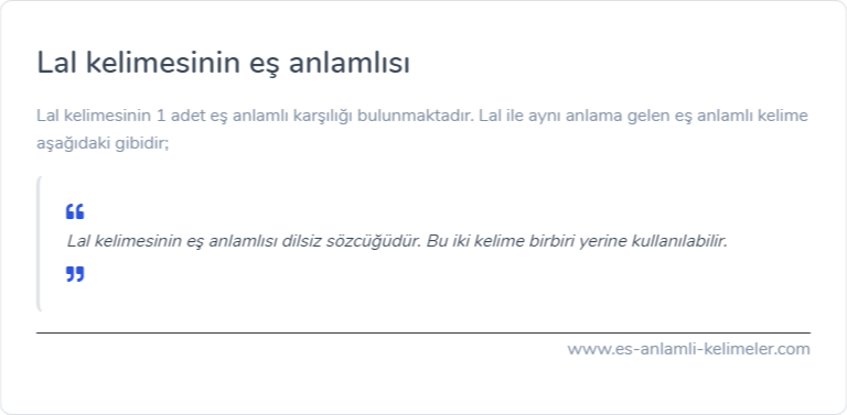 Lal eş anlamlısı nedir?