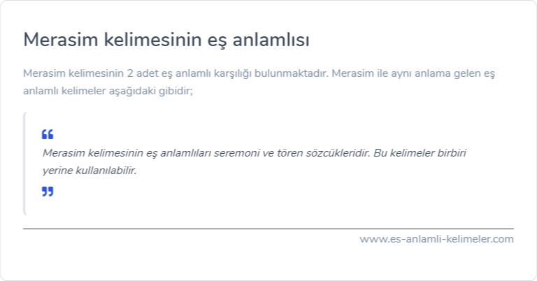 Merasim eş anlamlısı