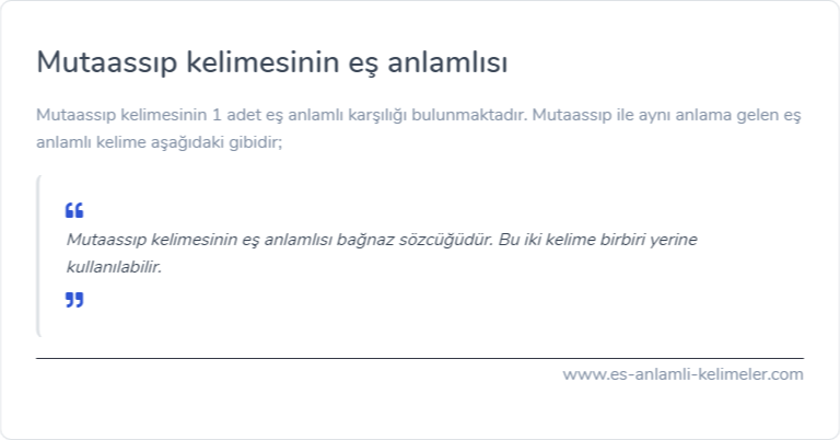 Mutaassıp eş anlamlısı ne?