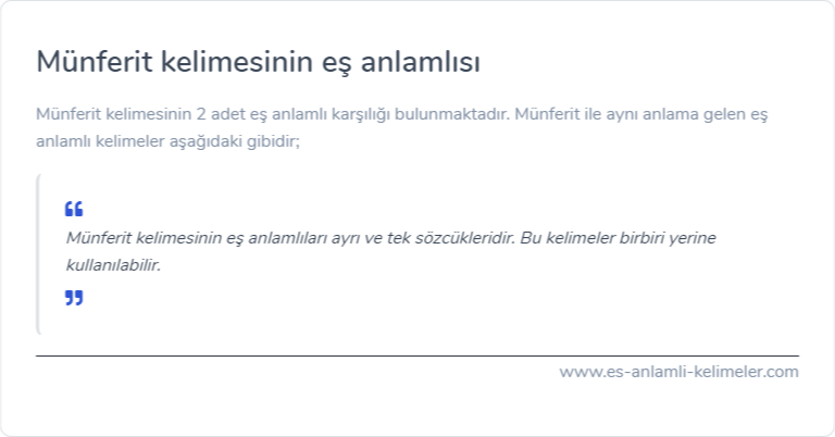 Münferit eş anlamlısı nedir?
