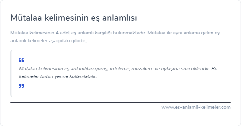Mütalaa eş anlamlısı ne?