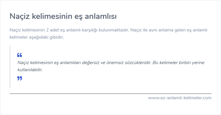 Naçiz kelimesinin eş anlamlısı nedir?