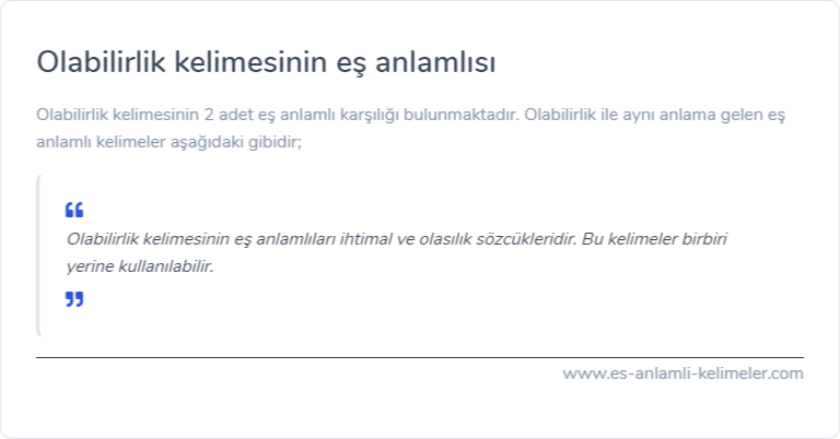 Olabilirlik kelimesinin eş anlamlısı