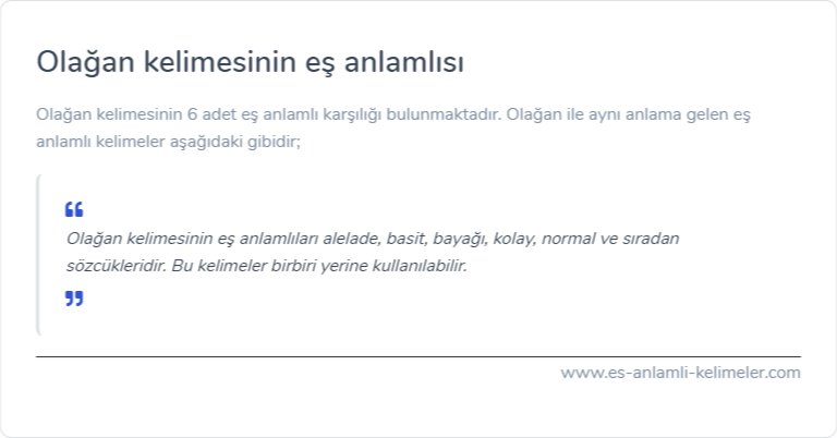 Olağan eş anlamlısı ne?