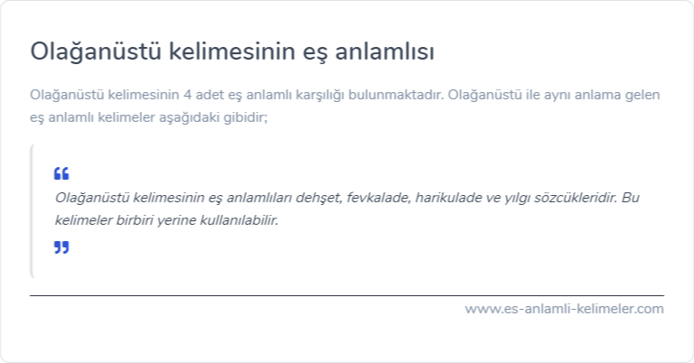 Olağanüstü eş anlamlısı