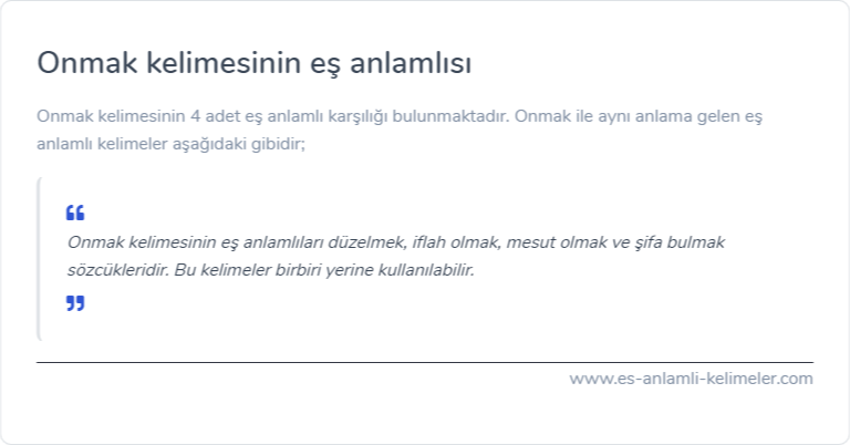 Onmak eş anlamlısı nedir?