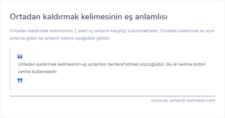 Ortadan kaldırmak kelimesinin eş anlamlısı ne?