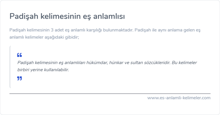 Padişah eş anlamlısı ne?